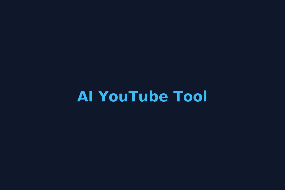 AI YouTube Tool